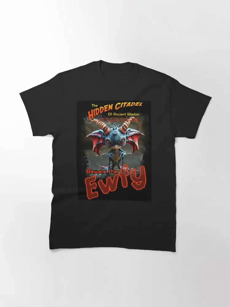 Beware the Ewfy version 2 Classic T-Shirt