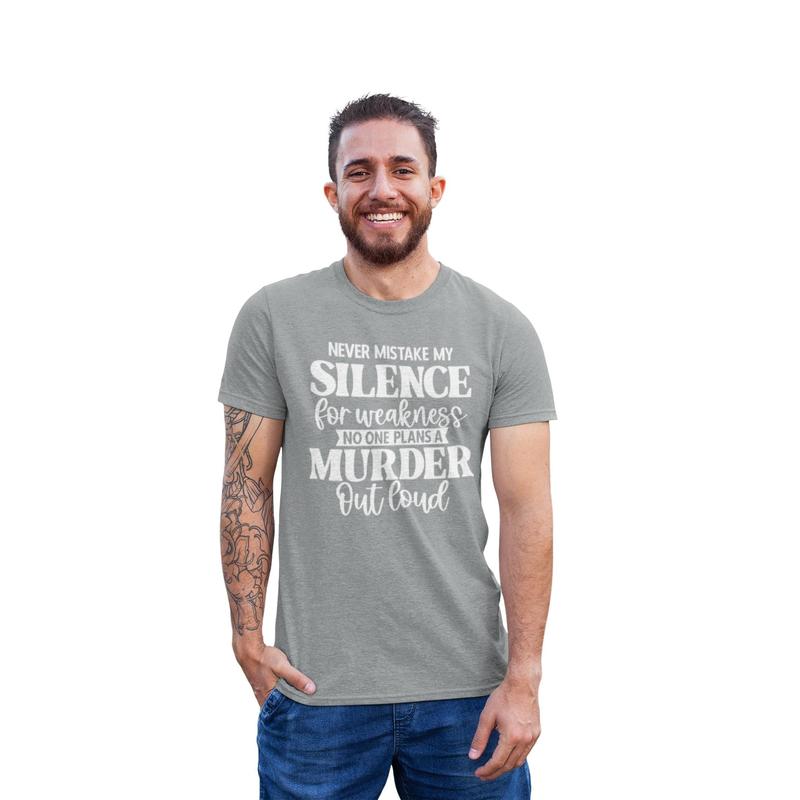 Never Mistake My Silence for Weakness T-Shirt Bold Statement Graphic Tee 8