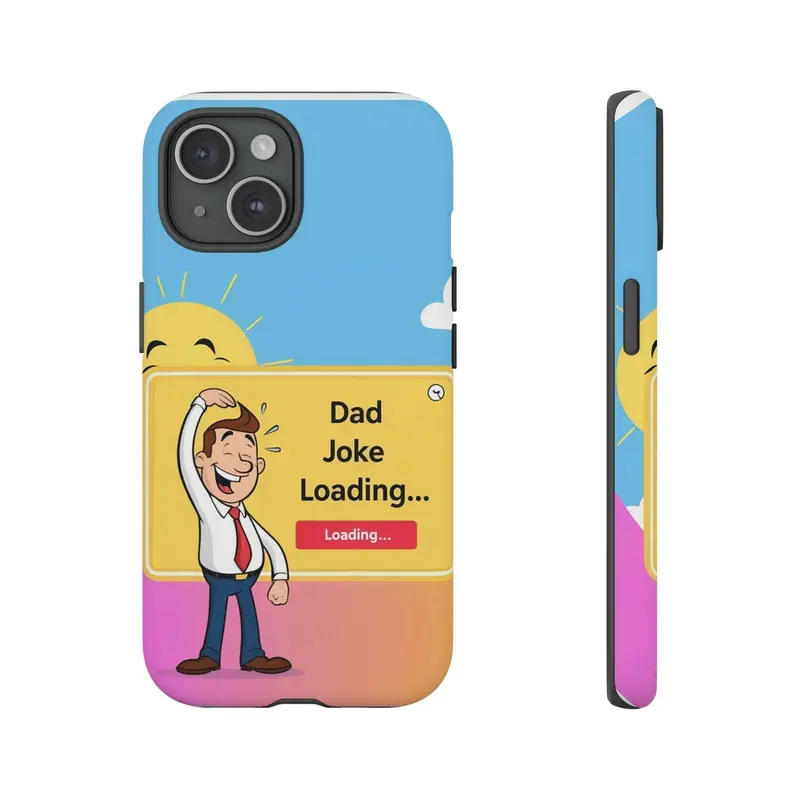 Funny Dad Joke Phone Case - Perfect Gift for Fathers Day, Dad's Birthday, Humorous Accessory, Smartphone Protection, Quirky Design C 8