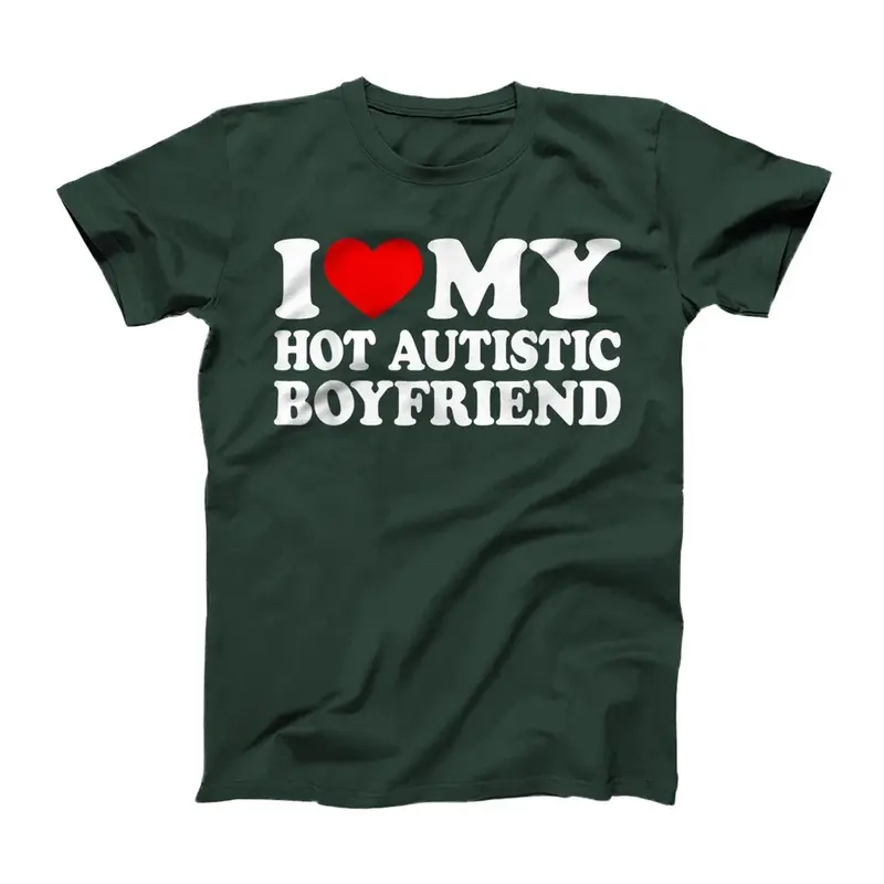 I Love My Hot Autistic Boyfriend I Heart My BF with Autism T-Shirt - Sweatshirt - Hoodie JSG 4