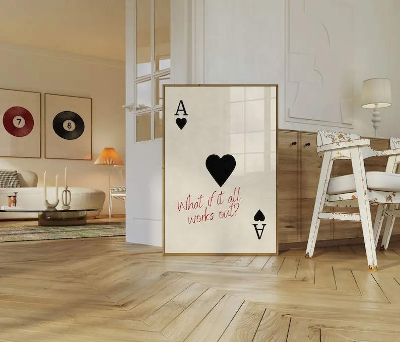 What If It All Works Out? Ace of Hearts Poster, Trendy Wall Art, Printable Vintage Decor, and Positive Motivation