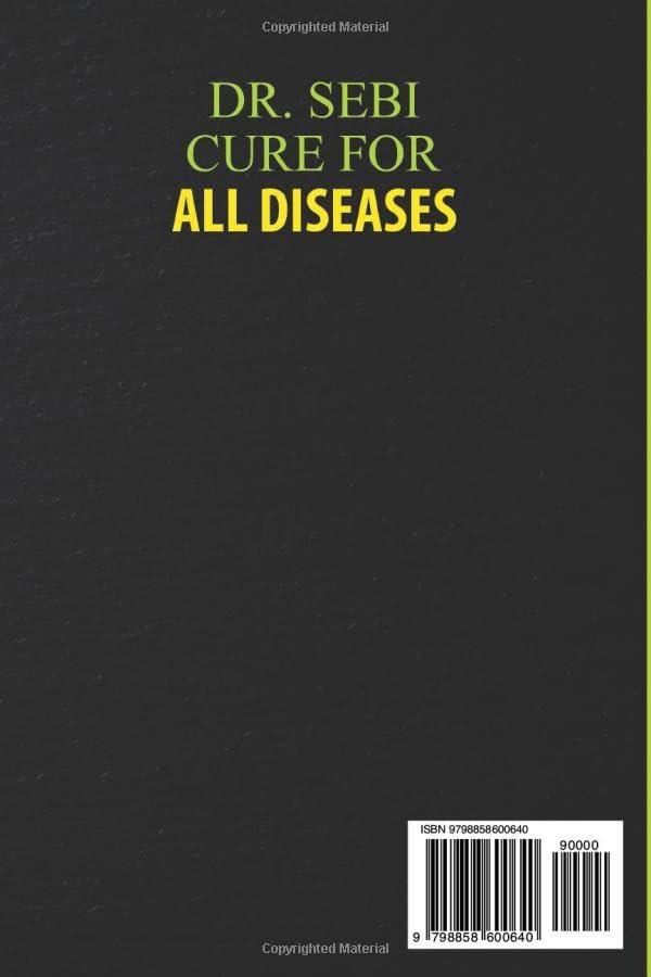 Product Introduction of Dr. Sebi Cure for all Diseases: The Definitive Guide On How to Treat Naturally the Most Common Diseases and Detox the Liver in 9 Steps 5