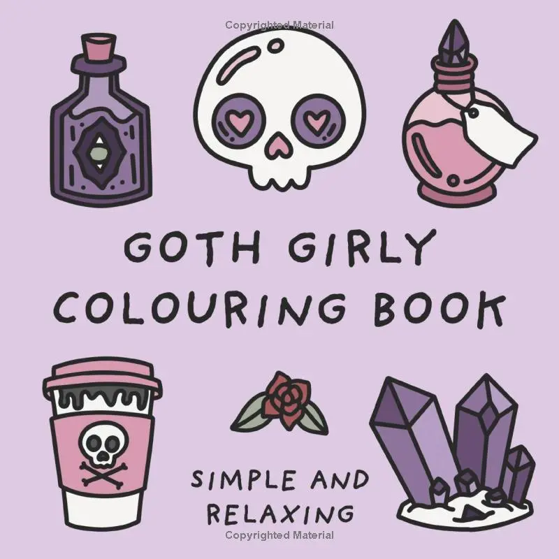 Goth Girly Colouring Book (Simple and Relaxing Bold Designs for Adults & Children) (Simple and Relaxing Colouring Books)
