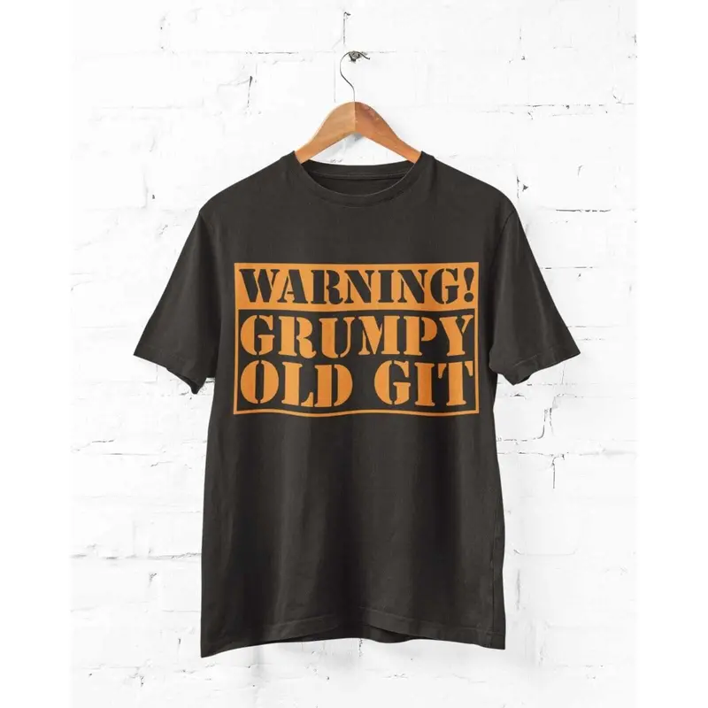 Warning Grumpy Old Git Funny T Shirt tshirt top Old Man Dad Grandad Gift Idea 3