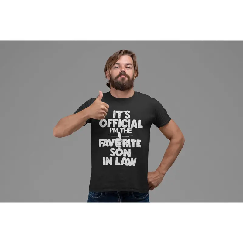 Funny T Shirt It's Official I'm The Favorite Son In Law  Gift Idea Wedding 3