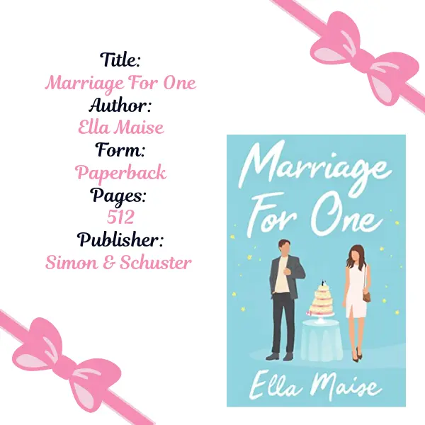 Marriage For One by Ella Maise (in paperback) 2