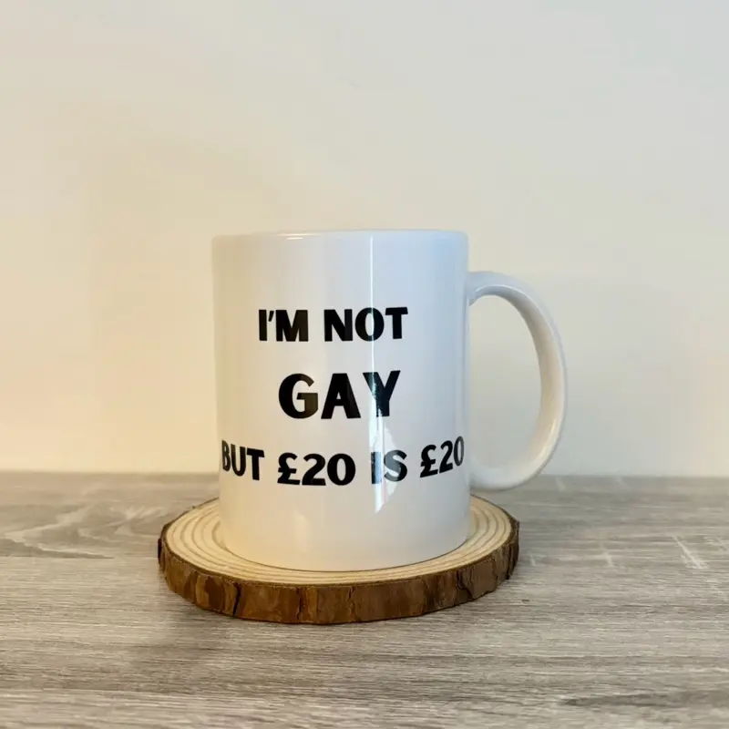 Gay Joke Mug, I'm Not Gay, Funny Gift, Birthday Gift, Drinkware, For Her, Present, Funny Present, Mug Present, Joke Present, Gay Gift 1