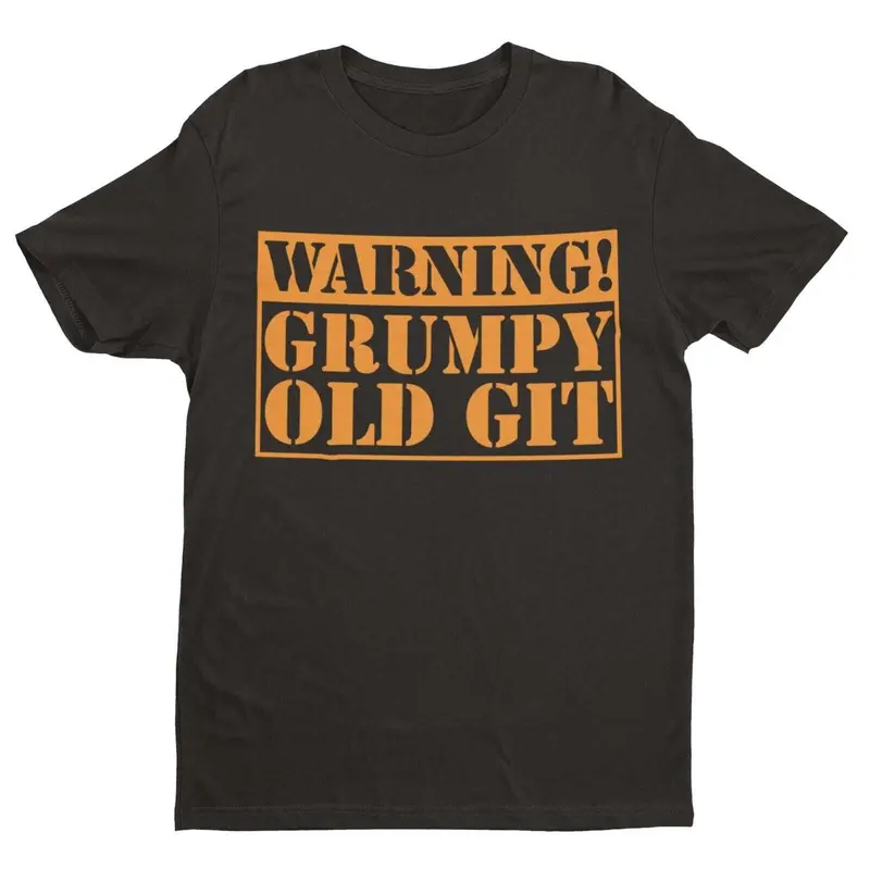 Warning Grumpy Old Git Funny T Shirt tshirt top Old Man Dad Grandad Gift Idea 1