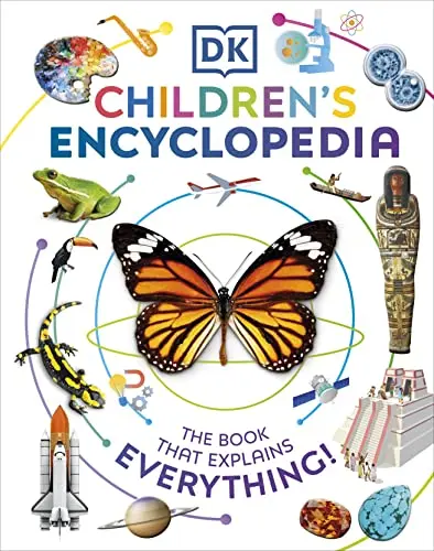 DK Children's Encyclopedia: The Book That Explains Everything | Illustrated Educational Reference Book for Kids | Fun Learning, Facts & Knowledge 1