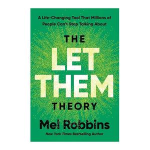 Let Them Theory By Mel Robbins - A Life-Changing Self-Help Book for Self-Management & Emotional Healing by New York Times Bestselling Author