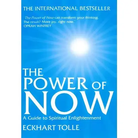 The Power of Now by Eckhart Tolle: A Guide to Spiritual Enlightenment 1