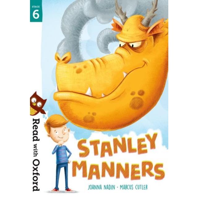 Read with Oxford: Stage 6: Stanley Manners - Paperback Book - by Joanna Nadin - 9780192769787 - Oxford University Press 0