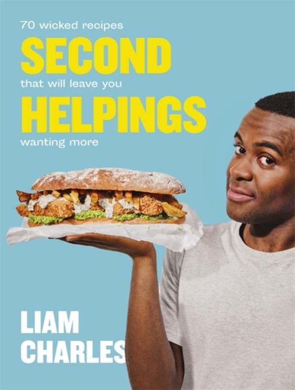 Liam Charles Second Helpings - Hardback Book - 70 wicked recipes that will leave you wanting more - by Liam Charles - 9781529303636 - Hodder & Stoughton 0