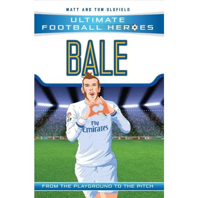 Bale (Ultimate Football Heroes - the No. 1 football series) - Paperback Book - Collect Them All! - by Matt & Tom Oldfield - 9781786068019 - John Blake Publishing Ltd 0
