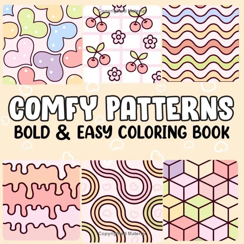 Comfy Patterns Bold and Easy Coloring Book: Big, Simple and Cute Design for Kids And Adults For Relaxation