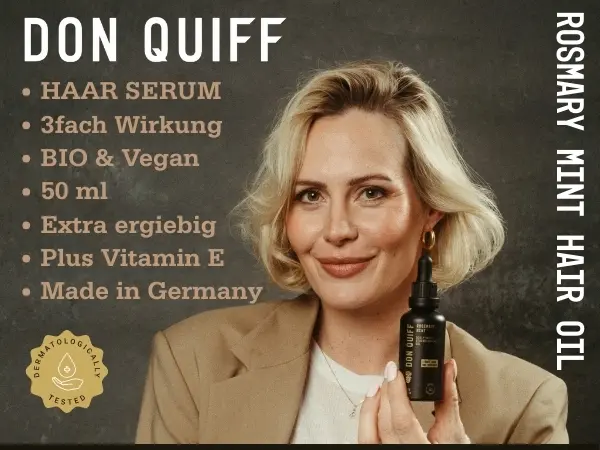 Product Introduction of Haar Serum Wachstum und Pflege - PREMIUM Rosmarin+ Haaröl – Bio-zertifiziert, vegan – für gesunden Haar Wuchs mit Jojoba, Argan, Rosmarin & Minze +VITAMIN E – Kopfhautpflege für Frauen & Männer – Made in Germany – 50 ml - DON QUIFF 2