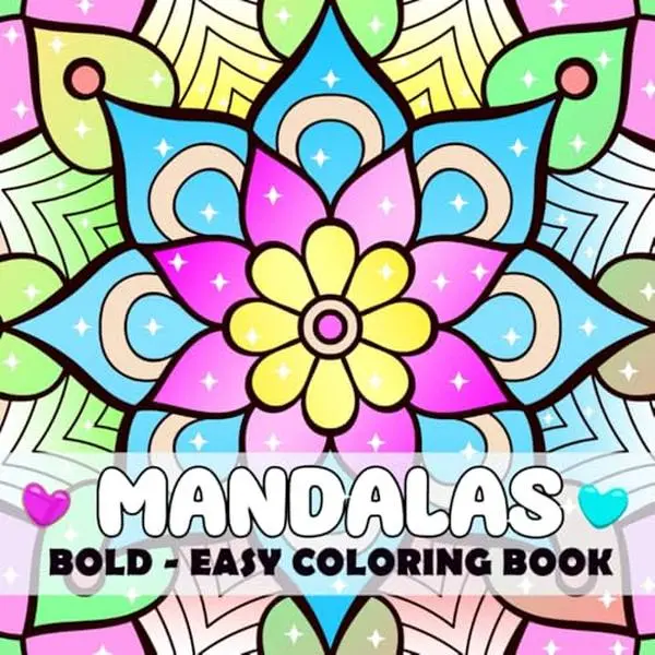 Mandalas - Bold and Easy Coloring Book: 50 Big and Simple Large Print Coloring Pages for Adults, Kids and Seniors Featuring Easy Mandala Style ... and Relaxation (Mandalas Coloring Book)