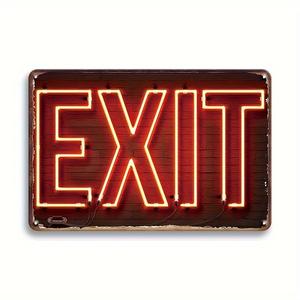 Exit Tin Sign, 2D Flat Printing Products, Funny Iron Plate, Retro Man Cave Plaque for Home, Bar, Pub, Yard, Garage, Barber Shop Decor, 12x8 Inch Vintage Metal Sign, Water-proof