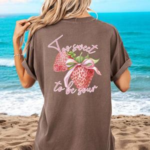 Too Sweet To Be Sour Back T-Shirt