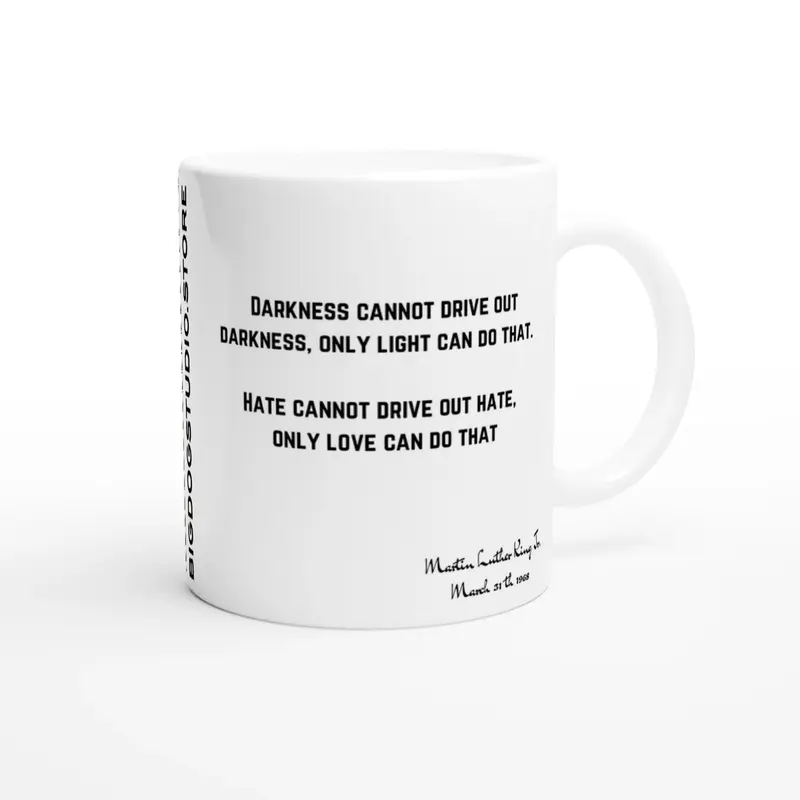 Ceramic Mug Featuring Artwork of Martin Luther King Jr. and famous quote #2 – 11oz Glossy Design 1