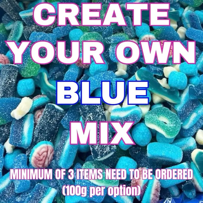 Create your own blue mix / ADD A MINIMUM OF 3 FILLINGS TO YOUR BASKET / each option is 100g / All fillings will be mixed in the same bag!