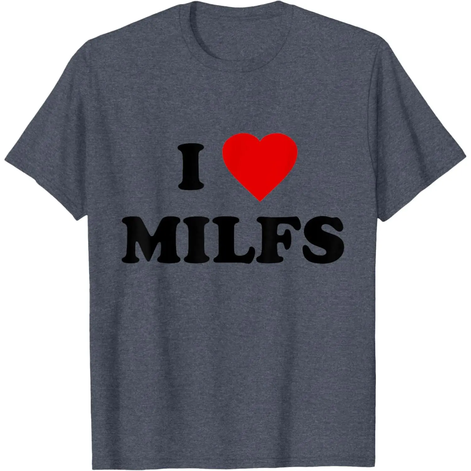 Meme Machine Tees I Love Milfs T-shirt Gildan Heavy Cotton