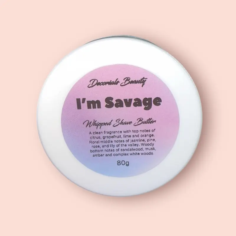 Decorials Beauty I’m Savage Whipped Shave Butter - skincare - shower whip - strawberry legs - ingrown hairs - razor bumps - perfect shave foaming 80g soap 1