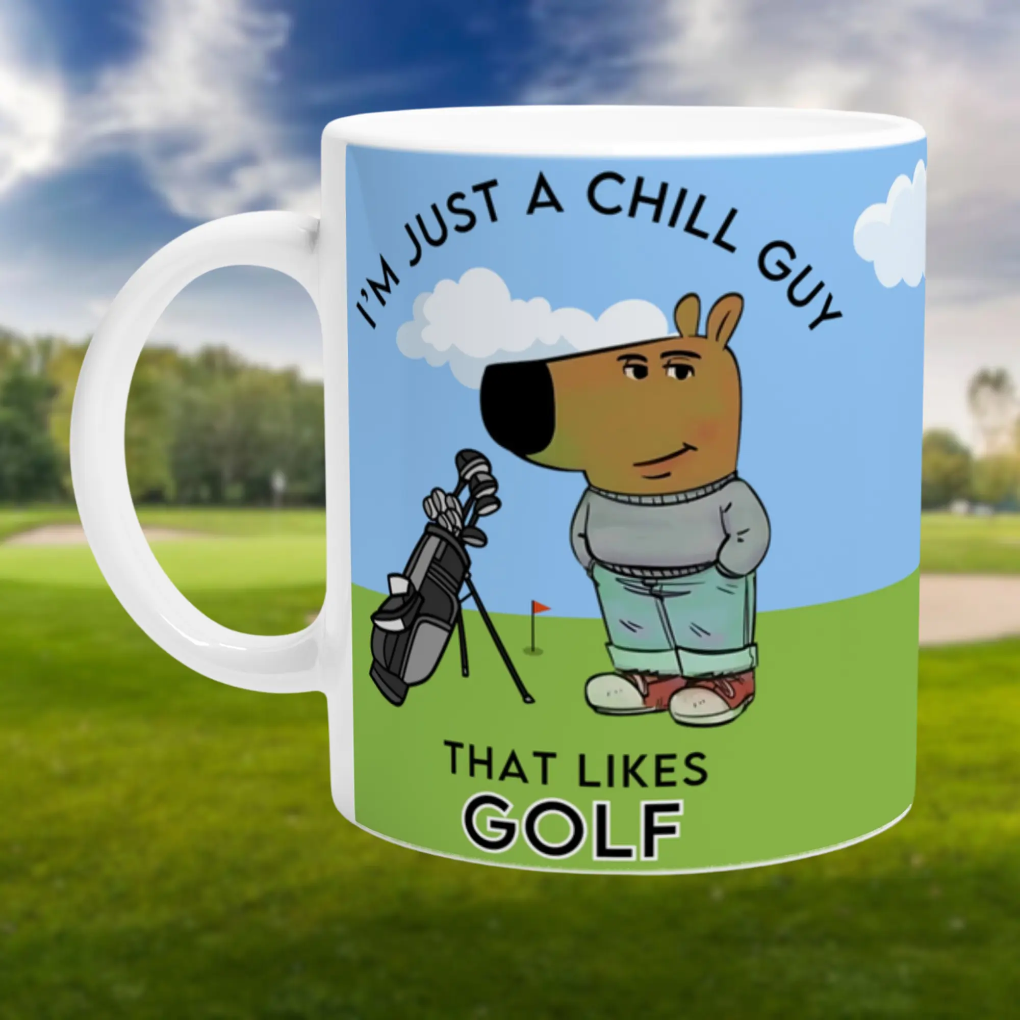 I'm Just a Chill Guy | Golf Fan Mug