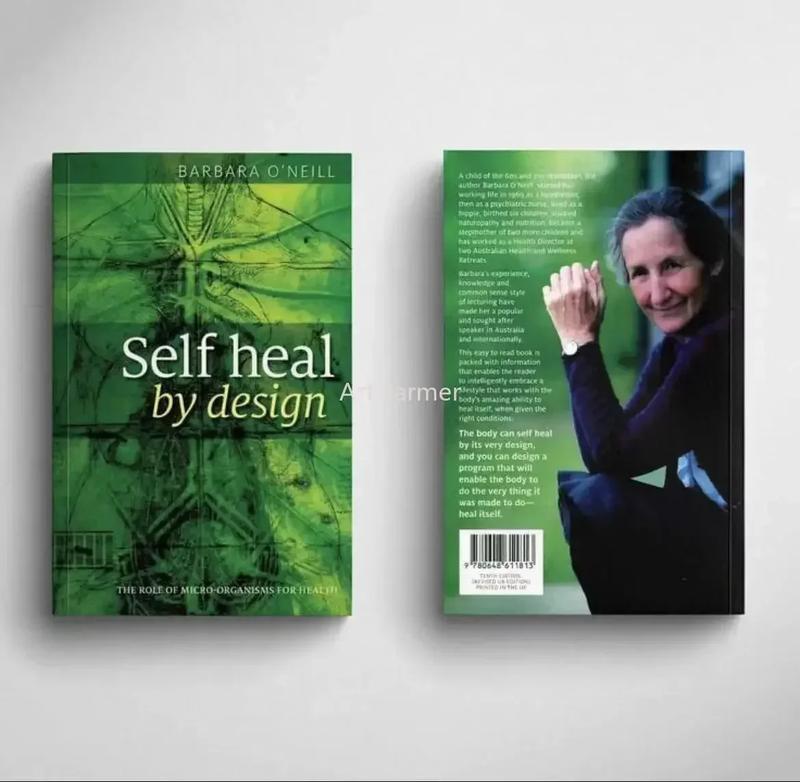 Product Introduction of Self Heal By Design- The Role of Micro-Organisms for Health By Barbara O'Neill Libros 9
