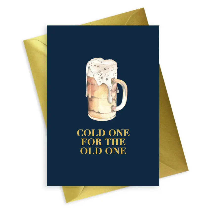 Funny Beer Card - Navy Collection A6 Foiled Greeting Card - Cold One For The Old One Mens Card