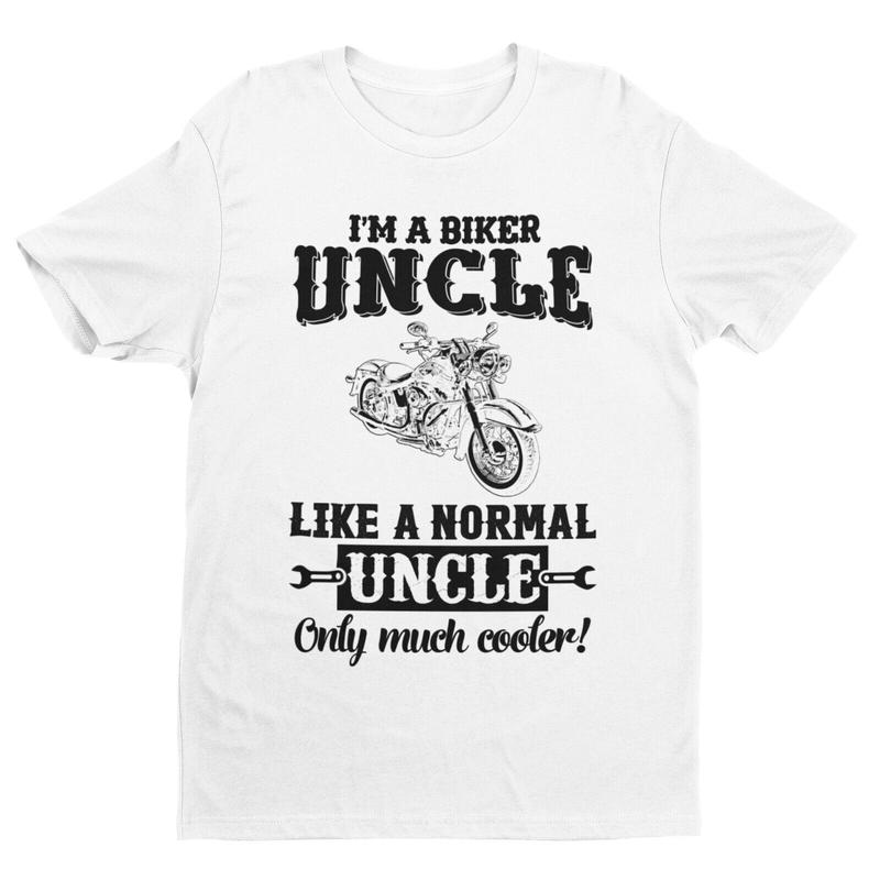 Funny I'M A BIKER UNCLE LIKE A NORMAL UNCLE ONLY MUCH COOLER T Shirt Motorcycle 3