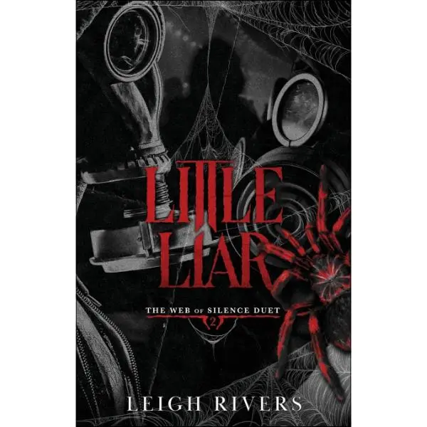 Little Liar: A Dark Taboo Romance (The Web of Silence Duet) by Leigh Rivers (Author) - Paperback 0